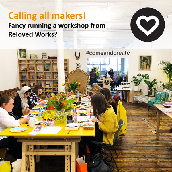 Reloved Works, Our Creative Workshop Space for Hire